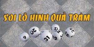 Phương Pháp Bắt Lô Hình Quả Trám – Cách Soi Cầu Sáng Tạo